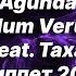 Новая песня Agunda Velum Verum Feat Taxa Сниппет 2022