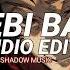 Jalebi Baby Tesher Edit Audio Audioedit Jalebibaby Tesher Editaudio Shadowmusic