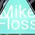 Mike Floss Candy