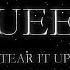 Queen Tear It Up Official Lyric Video