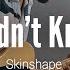 I Didn T Know Skinshape Guitar Cover