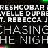 Freshcobar Lavelle Dupree Feat Rebecca Jade Chasing The Night Original Club Mix