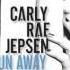 Carly Rae Jepsen Run Away With Me Patrick Stump Remix