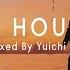 Soulful House Mix 179 By Yuichi Inoue