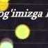 Qishlog Imizga Keling Кишлогимизга келинг