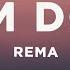 Rema Calm Down Lyrics