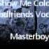 Masterboy Show Me Colours Goodfriends Vocal Mix