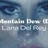 Lana Del Rey Diet Mountain Dew Demo Legendado Tradução