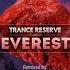 Trance Reserve Everest Victor Special Remix YEISKOMP VELOCITY