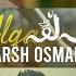 Arsh Osman Alqa Official Video