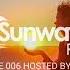Sunwaves Radio Episode 006 Hosted By Rivers