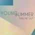 Young Summer Take Me Out Official Audio