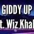 Giddy Up Internet Money Ft Wiz Khalifa 24kGolden Lyric Video