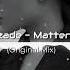 Mzade Matters Original Mix Deep House