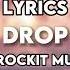 Drop Rockit Music Lyric Video