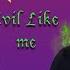 EVIL LIKE ME Descendants Disney Cover By Meg A Wish