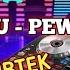 PIU PIU PIU PEW PEW PEW TIKTOK BOMBTEK BUDOTS DANCE REMIX