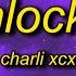 Charli XCX Unlock It Lyrics Ft Kim Petras Jay Park Lock It Tiktok