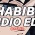 Habibi Edit Audio