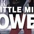 K POP 걸스힙합 비기너 Begginer Little Mix Power NIYYA Choreography