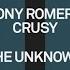 TONY ROMERA CRUSY THE UNKNOWN