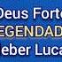 Deus Forte Kleber Lucas PlayBack LEGENDADO