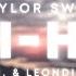 Taylor Swift Anti Hero COASTR Leondis Remix