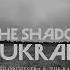 Kalush The Shadows Of Ukraine