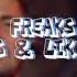 Freaks Dimitri Vegas Like Mike Remix