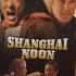 Opening To Shanghai Noon Exclusive Video Bonus Edition VHS 2003
