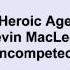 Kevin MacLeod Heroic Age