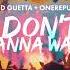 David Guetta OneRepublic I Don T Wanna Wait Extended Mix