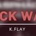 K Flay Black Wave Lyrics Spotiverse