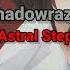 Shadowraze Astral Step текст песни