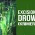 Excision Drowning Feat Akylla Krimer Remix