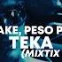 DJ Snake Peso Pluma Teka Mixtix Remix