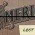 America Lost And Found Full Album