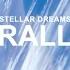 Stellar Dreams Parallel