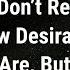 You Don T Realize How Desirable You Current Thoughts And Feelings