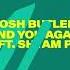 Josh Butler Ft Shyam P Find You Again