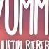 Justin Bieber Yummy Lyrics
