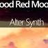 Alter Synth Blood Red Moon