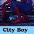 City Boy Ll Slowed