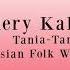 Valery Kalistratov Tania Taniusha Russian Folk Wedding Song