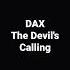 DAX The Devil S Calling