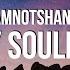 Iamnotshane Maybe My Soulmate Died Lyrics