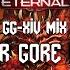 Mick Gordon Super Gore Nest GG XIV Mix