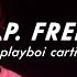 Playboi Carti R I P Fredo Notice Me Slowed Bass Boosted Reverb