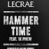 Lecrae Hammer Time Audio Ft 1K Phew