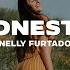 Nelly Furtado Honesty Lyrics